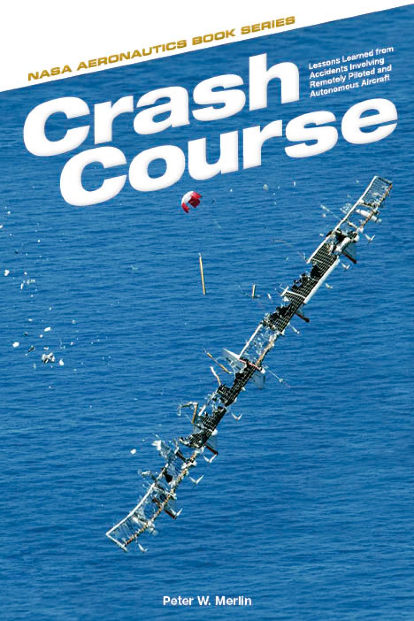 Crash Course book cover showing the Helios Prototype sheds parts as it plummets toward the ocean. 