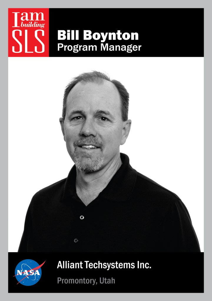 I Am Building SLS: Bill Boynton, Program Manager, Alliant Techsystems Inc.