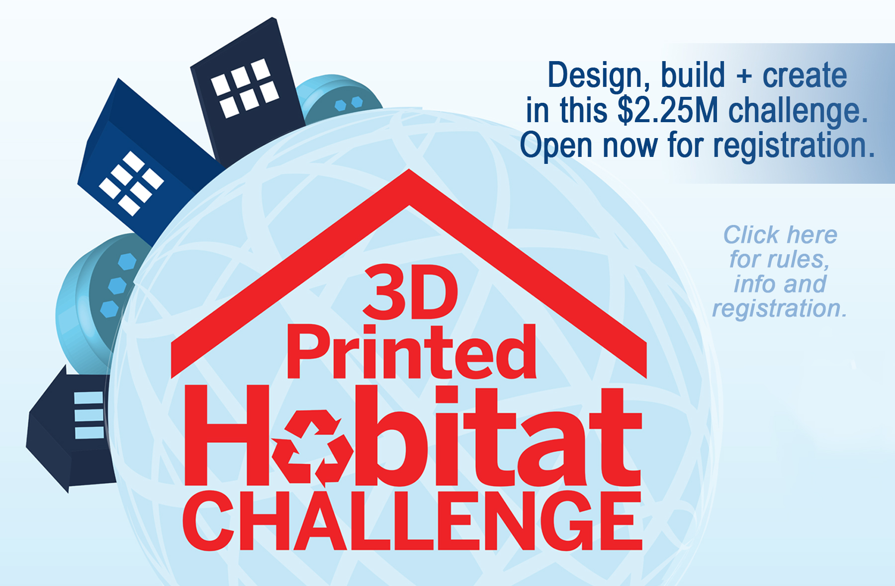3-D Printed Habitat Challenge