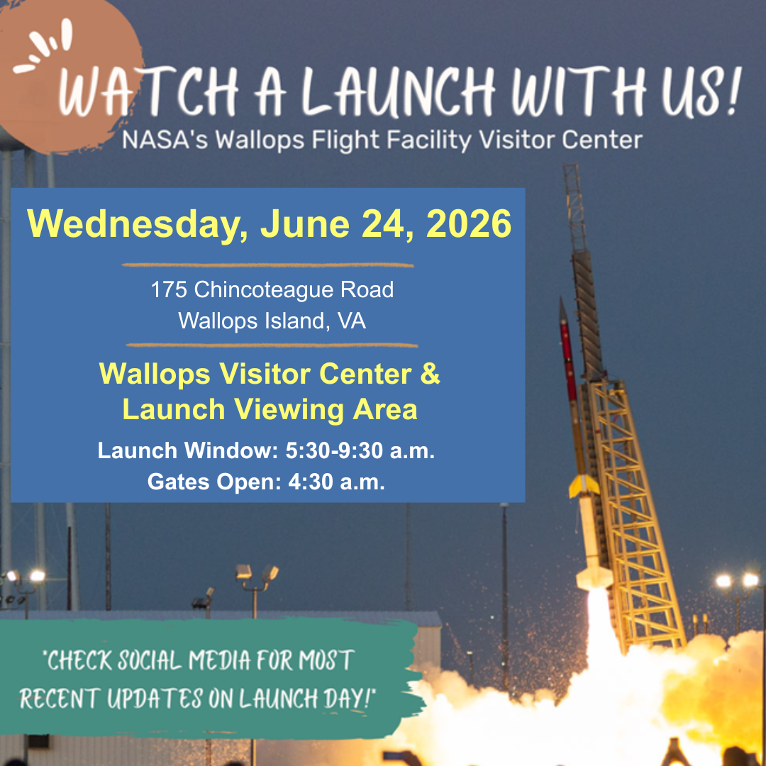 Flyer for a Rocket Launch Viewing with NASA Wallops Visitor Center, June 25, 2026 from 5:30-9:30 a.m. The flyer has a photo of a sounding rocket launching off a rail against a dark blue sky.