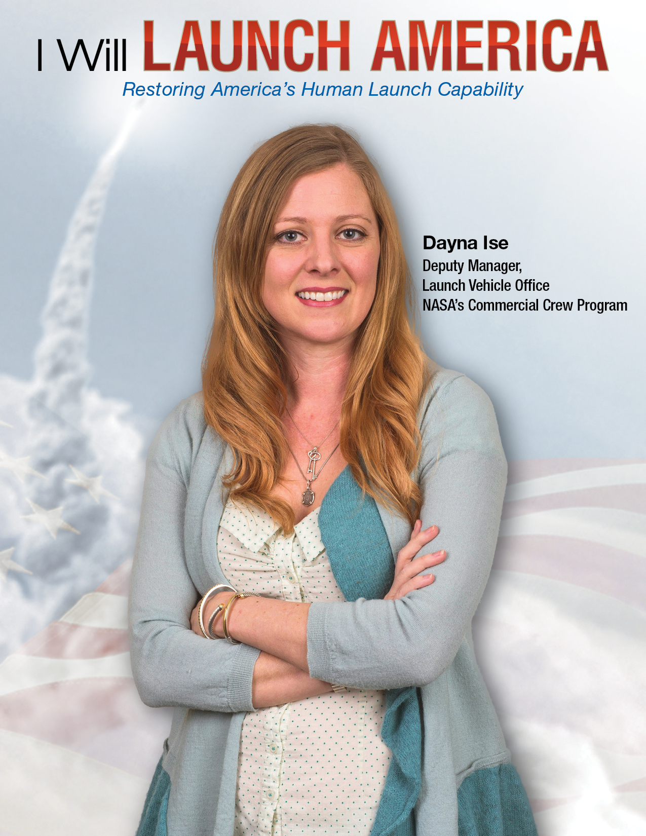 Dayna Ise, Deputy Manager, Launch Vehicle Office, NASA's Commercial Crew Program