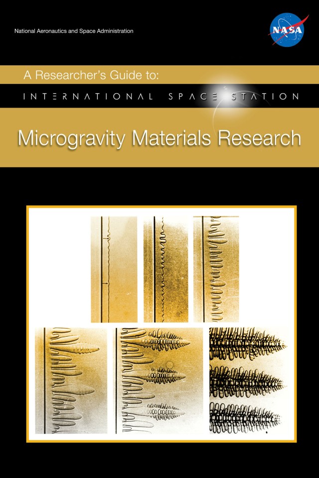 A Researcher’s Guide to: Microgravity Materials Research