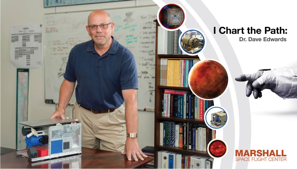 
			I Chart the Path: Dr. Dave Edwards - NASA			