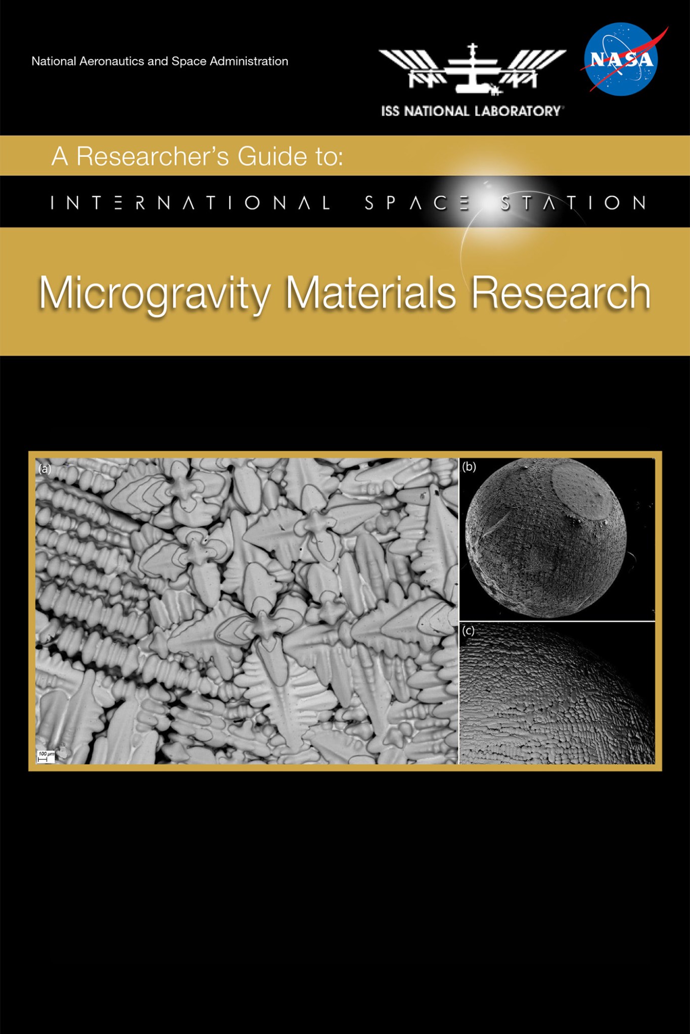 A Researcher’s Guide to: Microgravity Materials Research