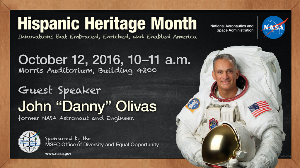 Former NASA Astronaut Danny Olivas to Speak During Hispanic Heritage Event at NASA Marshall Center Oct. 12; Media Invited 