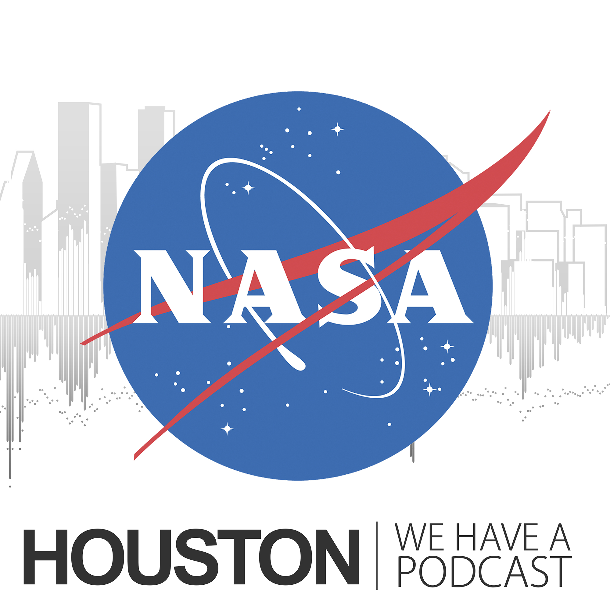 Houston, we have a podcast