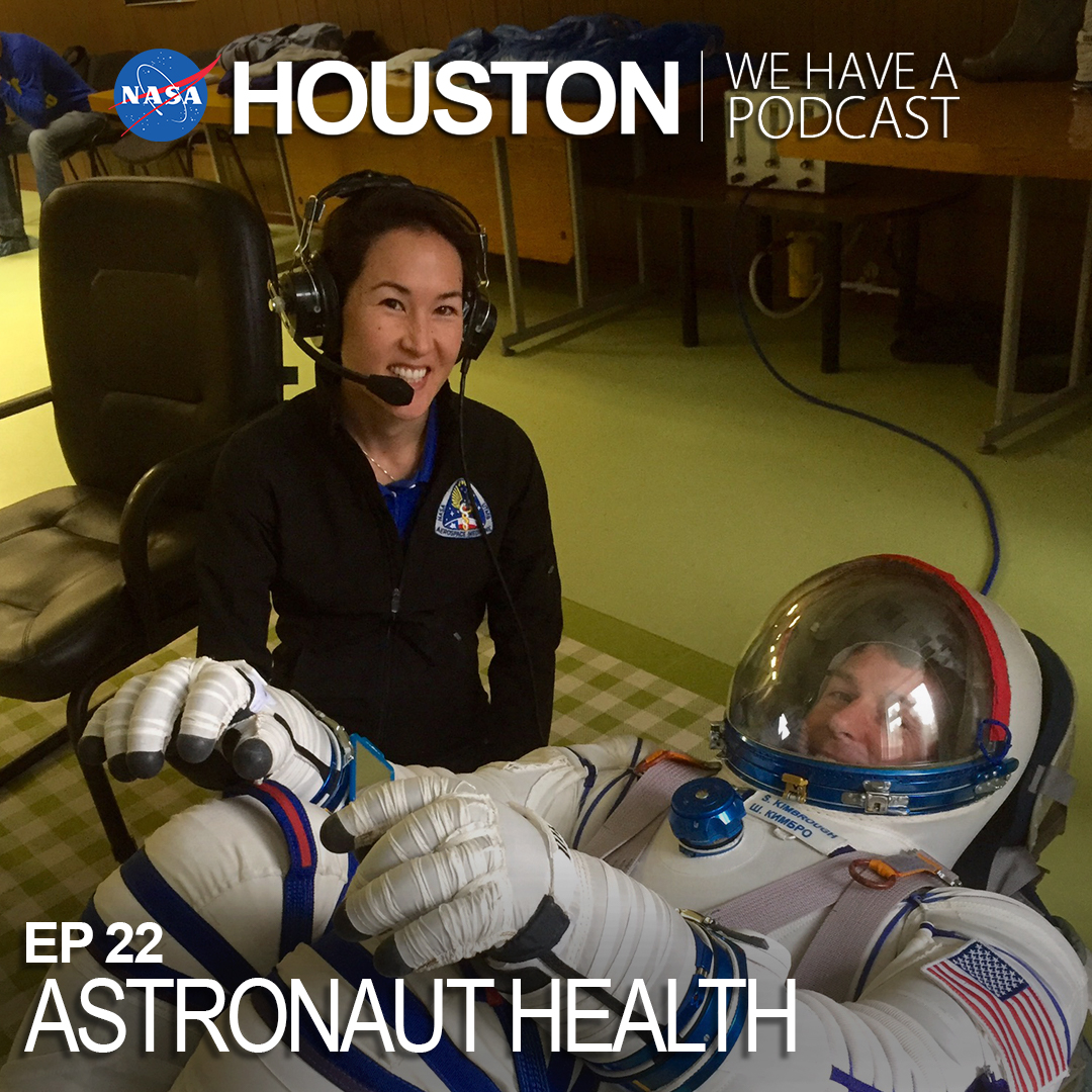 houston podcast astronaut health episode 22