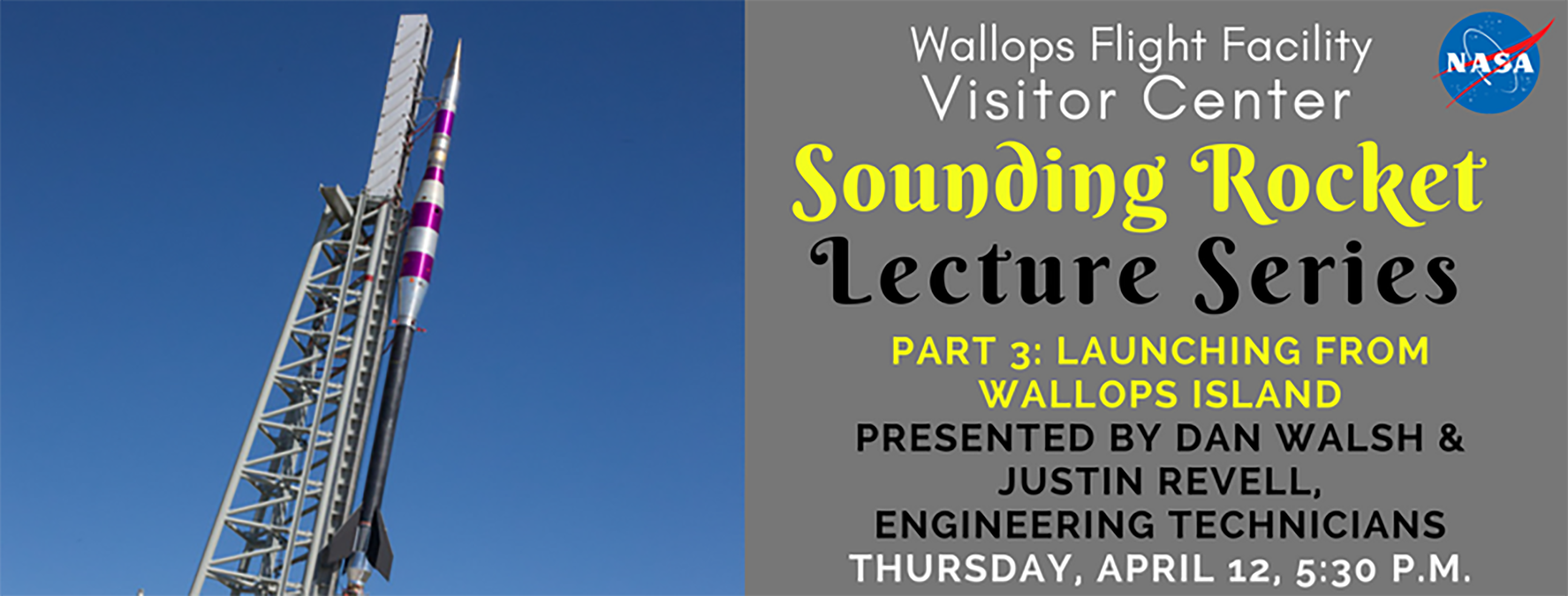 Steps to Launching Wallops Rockets Focus of NASA Presentation April 12