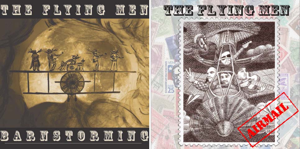 Two album covers that Whelley designed. They both have the band name, "The Flying Men" at the top and the one on the left is tones of brown with the Moon and people playing music with the word "Barnstorming" across the bottom. The one on the right has a stamp that says "airmail" and is a stamp with people playing music. 