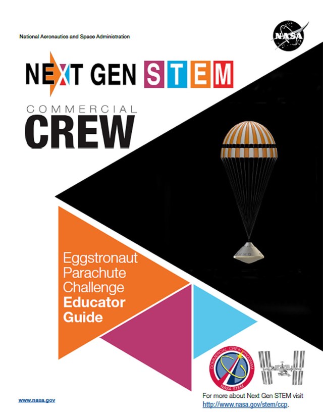 Commercial Crew Eggstronaut Parachute Challenge Educator Guide
