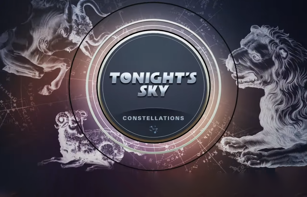 Illustration of a lion, bull, and ram in the sky and the words "Tonight's Sky Constellations"