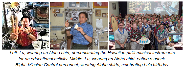 Left: Lu, wearing an Aloha shirt, demonstrating the Hawaiian pu’ili musical instruments for an educational activity. Middle: Lu, wearing an Aloha shirt, eating a snack. Right: Mission Control personnel, wearing Aloha shirts, celebrating Lu’s birthday.