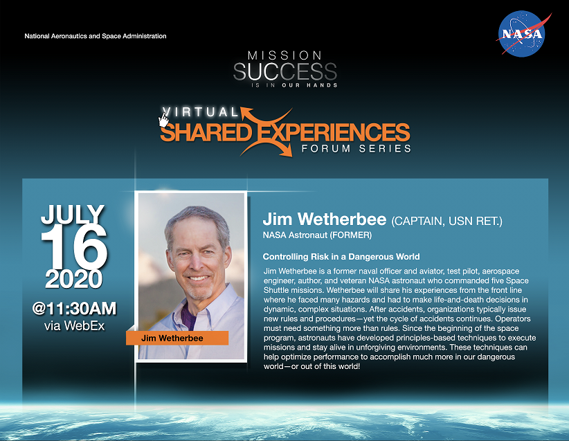 Jim Wetherbee, retired NASA astronaut and naval test pilot, will deliver a virtual Mission Success is in Our Hands lecture.