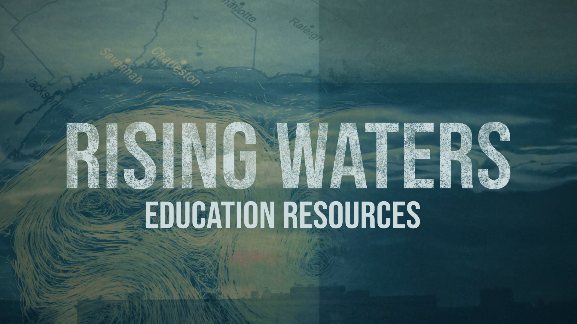 A banner illustration with text saying "Rising Waters Education Resources" in worn-looking white text, on a background of soft turquoise ocean water with currents illustrated in transparent beige.