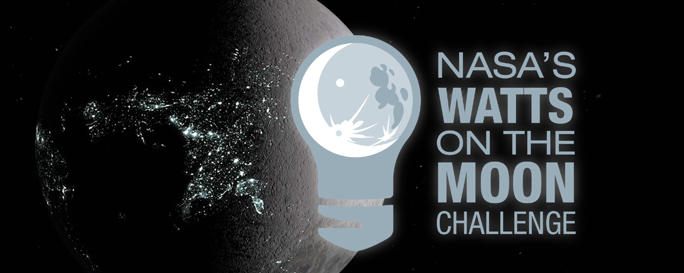 NASA Awards $500K in Phase 1 of the $5M Watts on the Moon Challenge