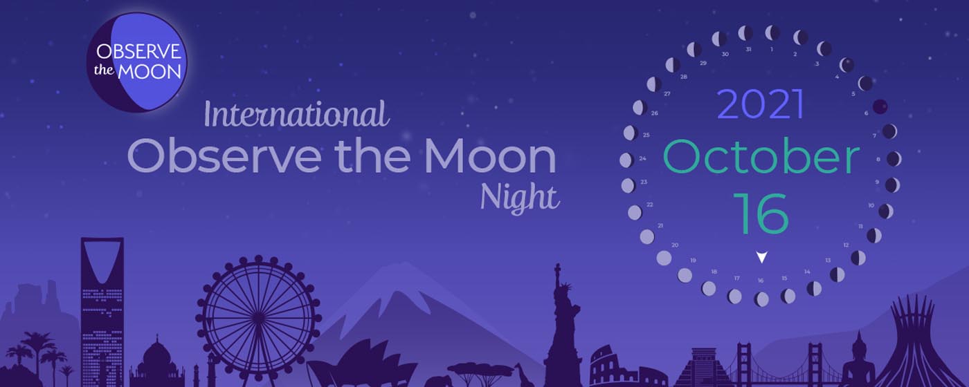 International Observe the Moon Night 2021