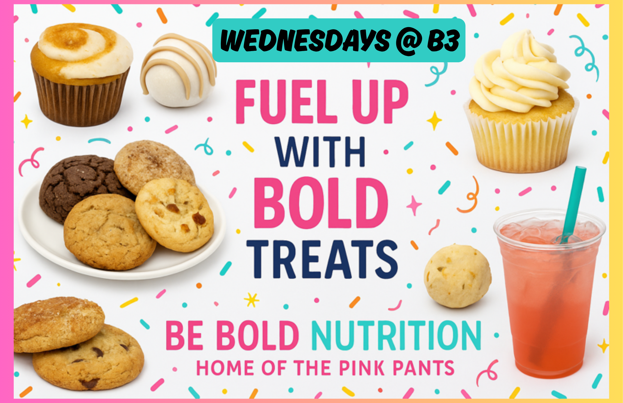 Decorative flyer for Be Bold Desserts, a food vendor at JSC B3 on Wednesdays.