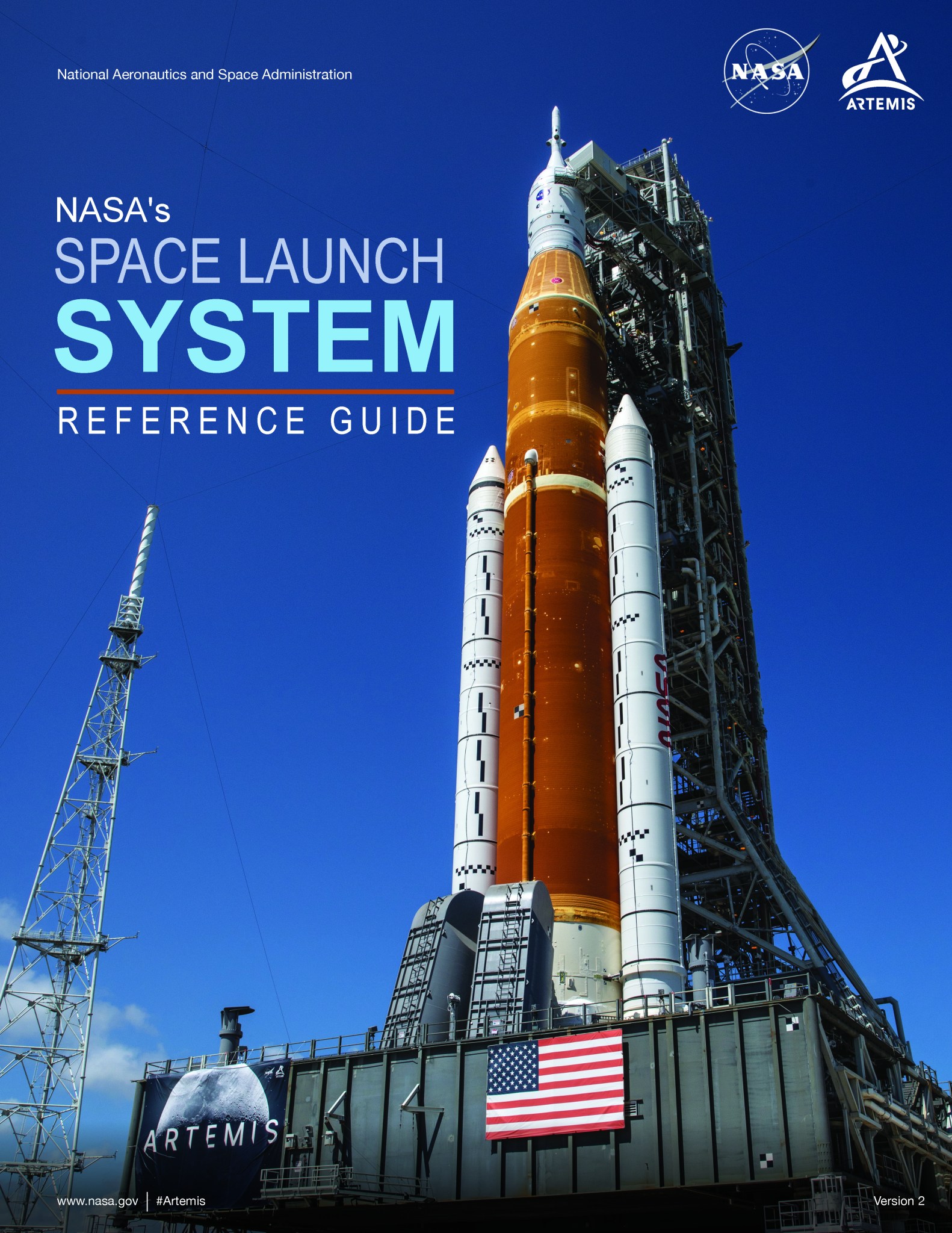 NASA's Space Launch System 2022 Reference Guide.
