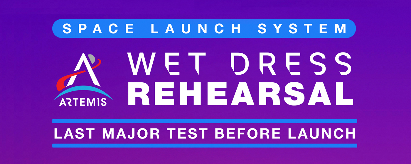SLS wet dress rehearsal infographic