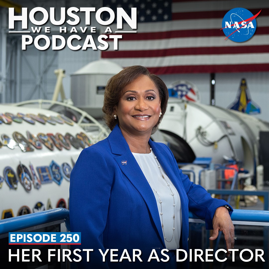 Houston We Have a Podcast Ep. 250 Her First Year as Director