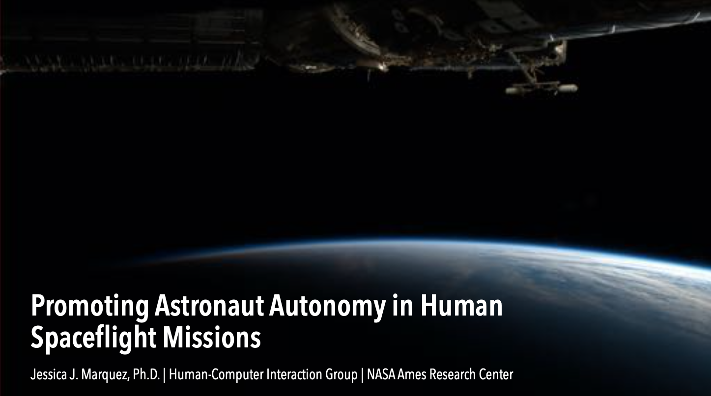 Promoting Astronaut Autonomy in Human Spaceflight Missions