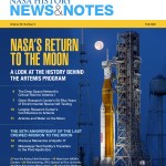 Cover image for the Fall 2022 edition of NASA History News & Notes with the headline "NASA's Return to the Moon and a photo of the Artemis rocket at night
