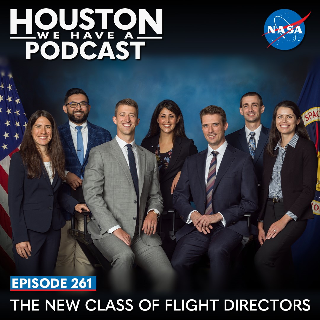 Houston We Have a Podcast: Ep. 261 The New Class of Flight Directors