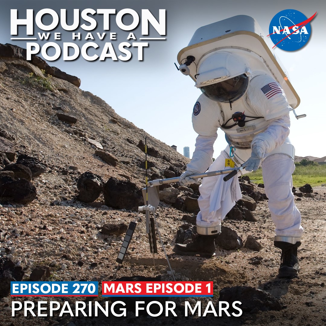 Houston We Have a Podcast: Mars Episode 1 | Ep 270 Preparing for Mars