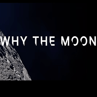A portion of the Moon and the words "Why the Moon?"