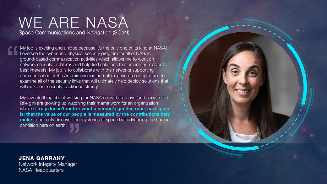 We Are NASA: Jena Garrahy, Network Integrity Manager