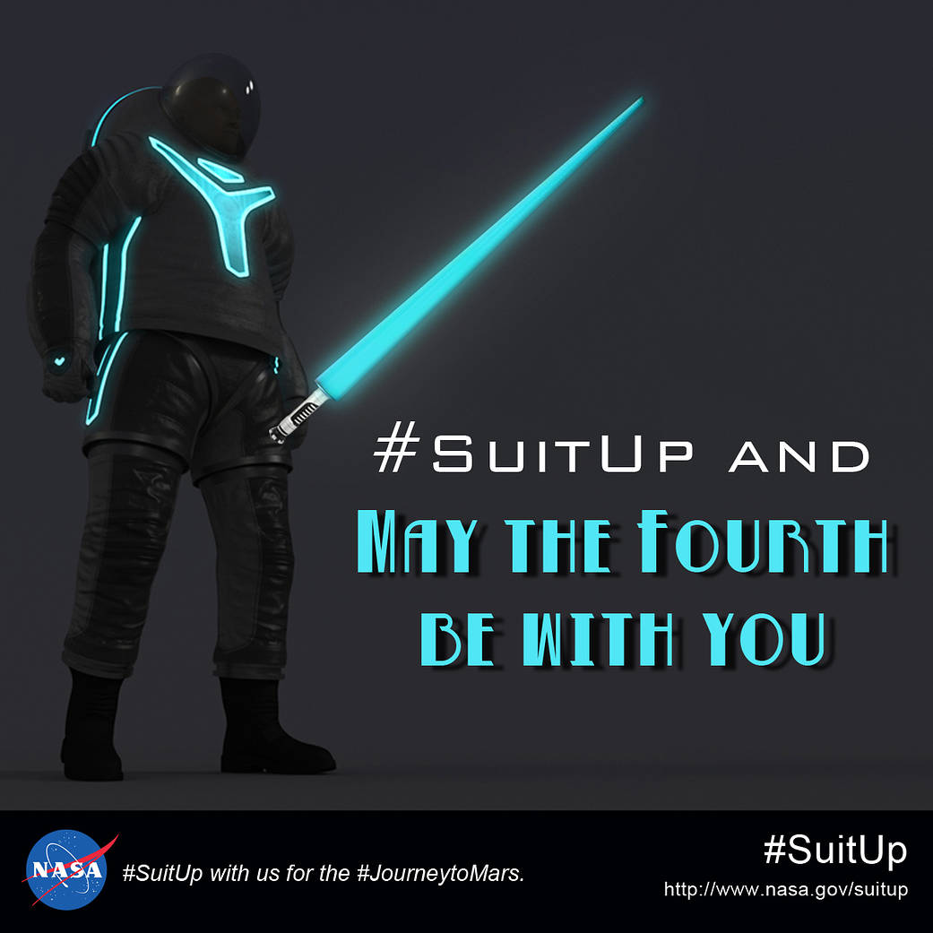 #SuitUp and May the Fourth Be With You