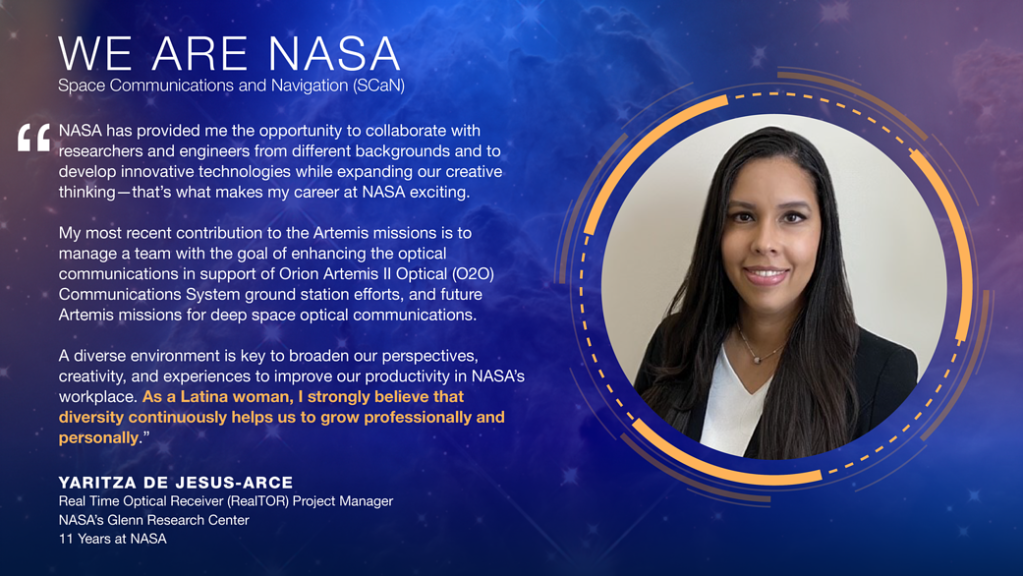 We Are NASA: Yaritza de Jesus-Arce, Real Time Optical Receiver Project Manager