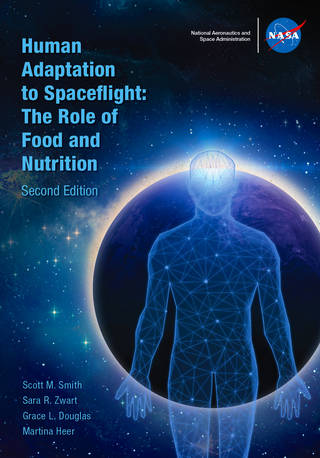 Human Adaptation to Spaceflight: The Role of Food and Nutrition
