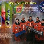 STS-93 crew members in orange flight suits hold a model of the Chandra X-Ray Telescope with some descriptive text about the mission. There's also the mission patch and a picture of the scientist Chandra is named after