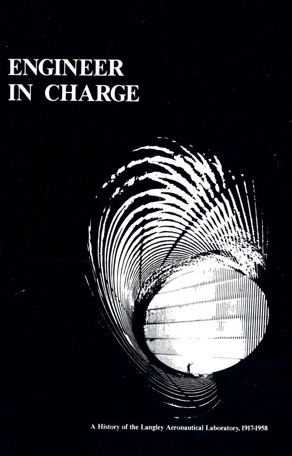 Cover Design for the book Engineer in Charge: A History of the Langley Aeronautical Laboratory, 1917–1958