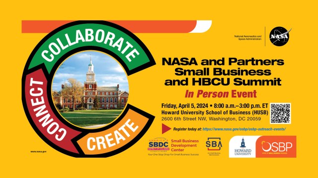 NASA and Partners Small Business and HBCU Summit: Create, Connect & Collaborate