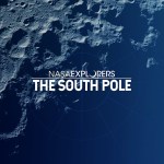 A thumbnail image of the NASA Explorers' "The South Pole" episode featuring a closeup image of the Moon.
