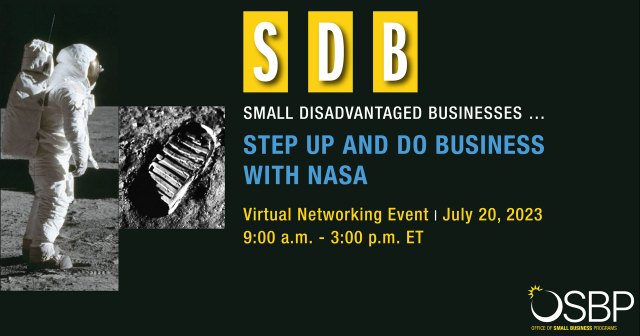 Small Disadvantaged Businesses….Step Up and Do Business with NASA!