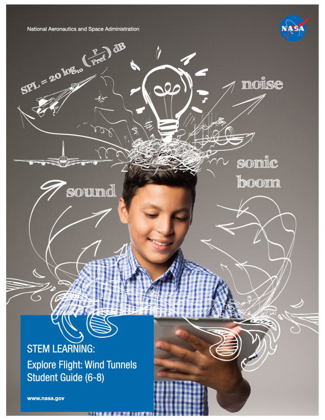 Wind Tunnels Student Guide cover showing a young student holding a tablet with squiggley white lines and math formulas and drawings of the X-59 with words like, noise, sonic boom and sound.