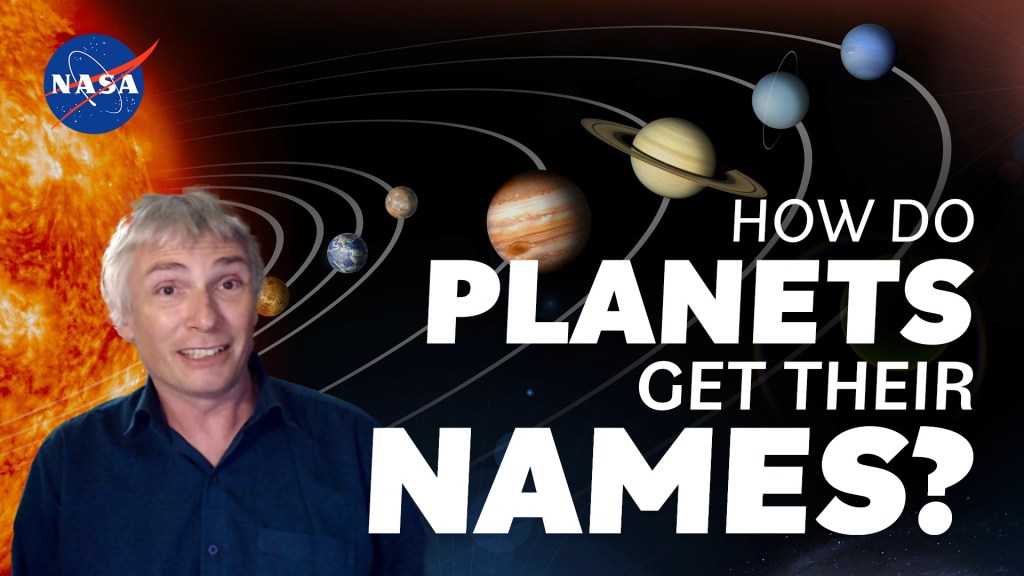 
			How Do Planets Get Their Names? We Asked a NASA Scientist: Episode 45 - NASA			