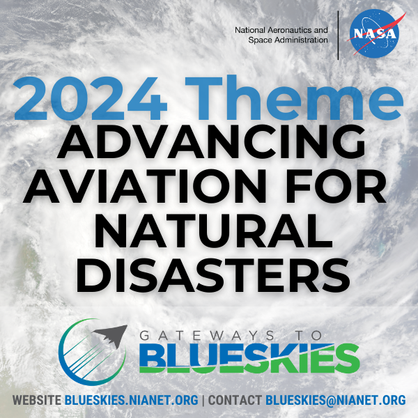 Satellite view of a hurricane, with the title “2024 Theme: Advancing Aviation for Natural Disasters” and the Gateways to Blue Skies logo