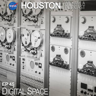Houston, we, have, a podcast, NASA, johnson, space center, digital space