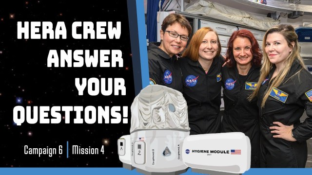 Crew members from HERA's C6M4 ask questions sent in from students as part of an ongoing Groundlinks series.