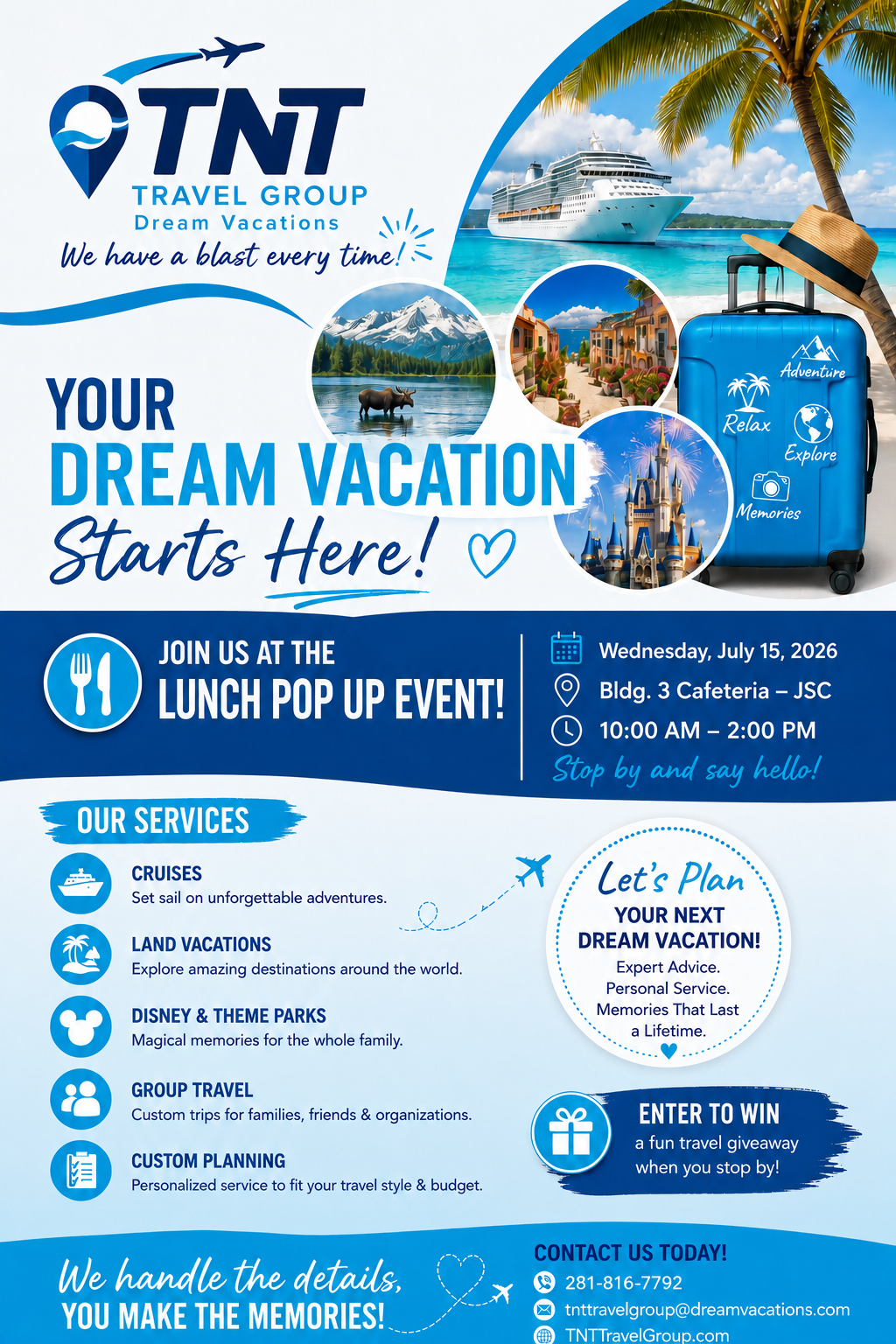 Flyer for TNT Dream Vacations, a pop up vendor at JSC B3 on July 15, 2026.
