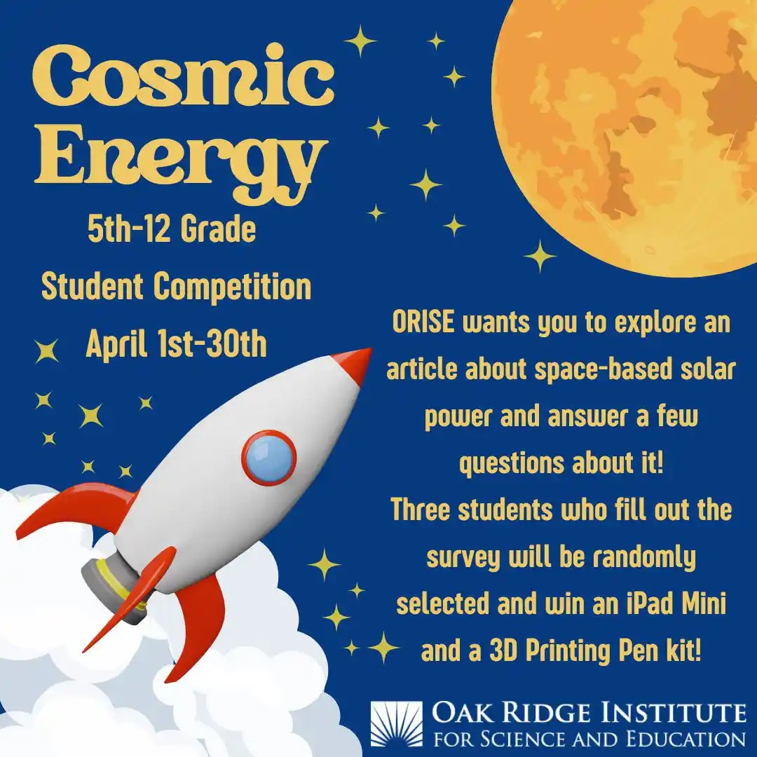 April Cosmic Energy 5th- 12th Grade Student Competition