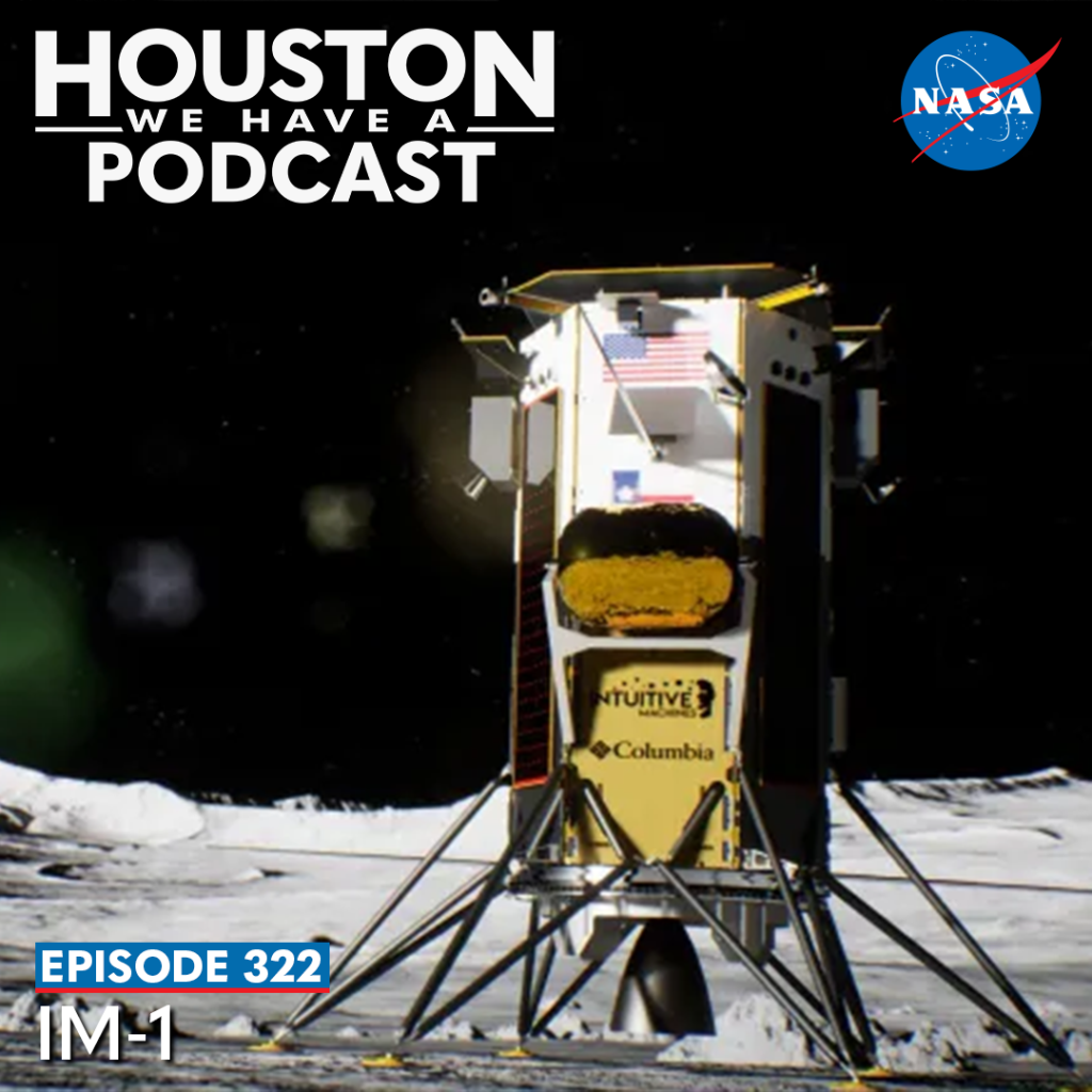 HWHAP Ep. 322: IM-1. Image shows an artist's rendition of the Nova-C lunar lander on the Moon's South Pole.