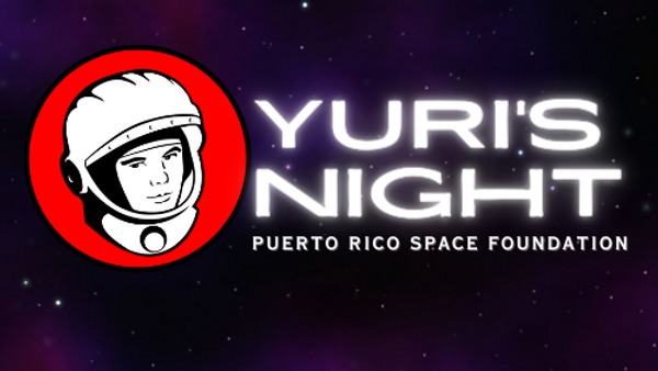 Yuri's Night Puerto Rico Space foundation graphic