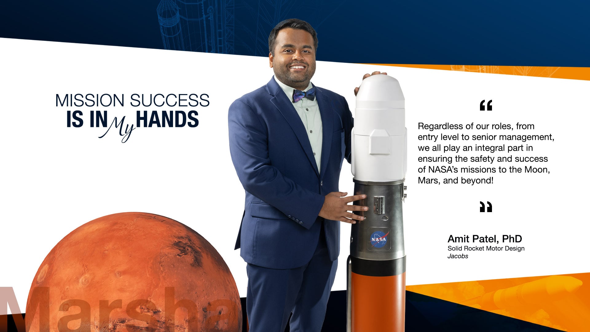 Amit Patel is a Jacobs Space Exploration Group solid rocket motor design engineer supporting NASA’s Marshall Space Flight Center.