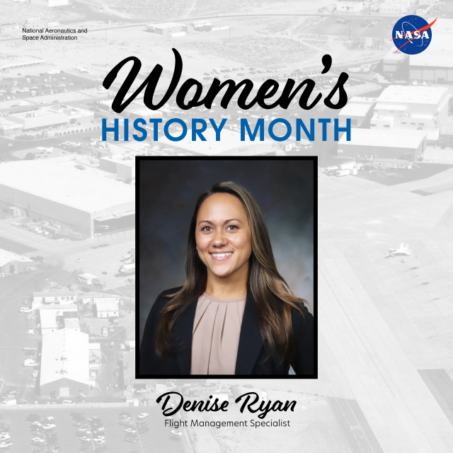Headshot of Denise Ryan over a faded black and white aerial image of NASA Armstrong. There is text that reads “Women’s History Month – Denise Ryan, Flight Management Specialist.”