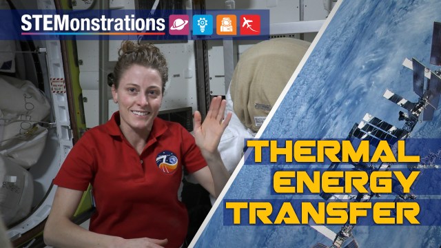 
			STEMonstrations: Thermal Energy - NASA			